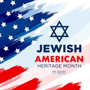 Guide to Observing Jewish American Heritage Month – San Diego County Office of Education | SDCOE