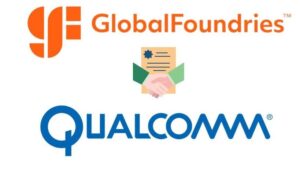 Qualcomm, GlobalFoundries Sign Pact to Expand U.S. Chip Manufacturing – Times of San Diego